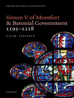 cover image of Simon V of Montfort and Baronial Government, 1195-1218